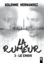 La Rumeur Tome 3 : Le Choix - Preview