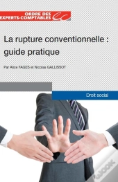 La Rupture Conventionnelle  Guide Pratique