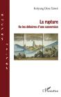 La Rupture ; Ou Les Déboires D'Une Conversion - Preview