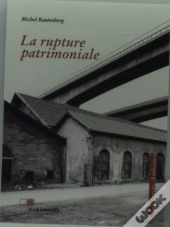 La Rupture Patrimoniale
