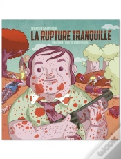 Capa do artigo La Rupture Tranquille ; Ensemble, Tout Devient Pénible