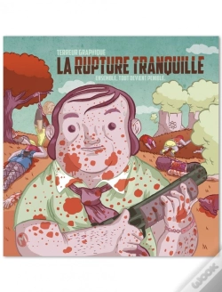 Capa do artigo La Rupture Tranquille ; Ensemble, Tout Devient Pénible