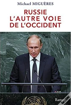 Capa do artigo La Russie De Poutine : L'Autre Voie De L'Occident