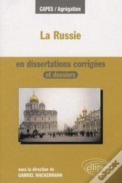 Capa do artigo La Russie En Dissertations Corrigées Et Dossiers