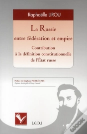 Capa do artigo La Russie Entre Fédération Et Empire ; Contribution À La Définition Constitutionnelle De L