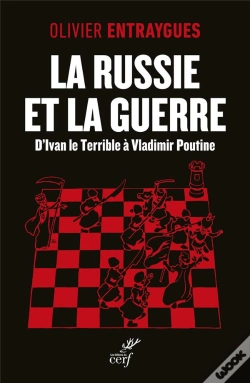 Capa do artigo La Russie Et La Guerre : D'Ivan Le Terrible À Vladimir Poutine