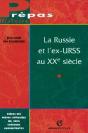 La Russie Et L'Ex-Urss Au Xxeme Siecle - Preview