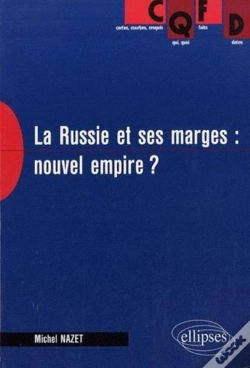 Capa do artigo La Russie Et Ses Marges : Nouvel Empire ?