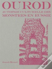 La Russie Et Ses Monstres Au Debut De L'Ere Sovietique