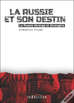 Capa do artigo La Russie Et Son Destin - La Russie Etrange Et Etrangere