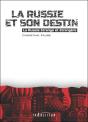 La Russie Et Son Destin - La Russie Etrange Et Etrangere - Preview
