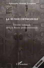 Capa do artigo La Russie Orthodoxe ; Identité Nationale Dans La Russie Post-Communiste