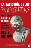 La Sabiduria De Los Psicopatas