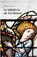 La Sabiduria De Los Salmos