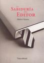 La Sabiduría Del Editor - Preview