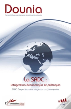 Capa do artigo La Sadc : Intégration Économique Et Prérequis ; Sadc : Deeper Economic Integration And Prerequisites