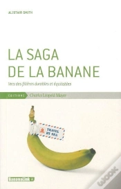 Capa do artigo La Saga De La Banane : Vers Des Filières Durables Et Équitables