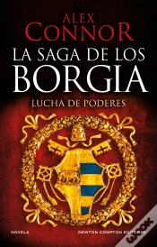 Capa do artigo La Saga De Los Borgia: Lucha De Poderes