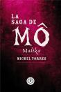 La Saga De Mô ; Malika - Preview