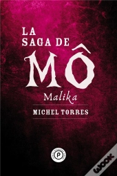 La Saga De Mô ; Malika