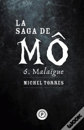La Saga De Mo, Tome 6 : Malaigue