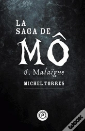 Capa do artigo La Saga De Mo, Tome 6 : Malaigue