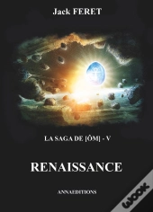 La Saga De Om Tome 5 ; Renaissance