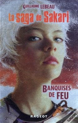 Capa do artigo La Saga De Sakari T.1 ; Banquises De Feu