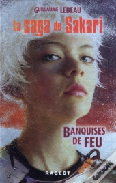 La Saga De Sakari T.1 ; Banquises De Feu