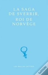 La Saga De Sverrir, Roi De Norvège