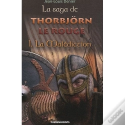 Capa do artigo La Saga De Thorbjörn Le Rouge T.1 ; La Malédiction