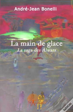 Capa do artigo La Saga Des Alwars T.2 ; La Main De Glace -