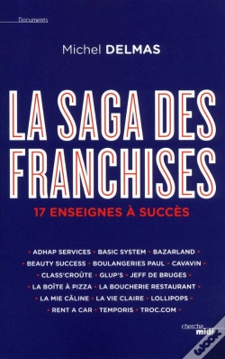 Capa do artigo La Saga Des Franchises ; 17 Enseignes À Succès