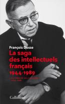La Saga Des Intellectuels Francais