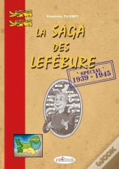 Capa do artigo La Saga Des Lefébure : Spécial 1939-1945