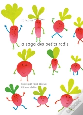 La Saga Des Petits Radis
