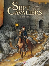La Saga Des Pikkendorf - Sept Cavaliers Tome 3 : Le Pont De Sépharée