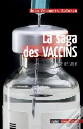 La Saga Des Vaccins Contre Les Virus