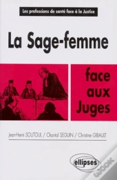 La Sage-Femme Face Aux Juges