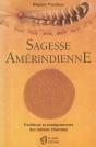 La Sagesse Amérindienne ; Traductions Et Enseignements Des Indiens Cherokee - Preview
