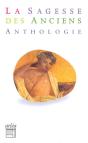 La Sagesse Des Anciens ; Anthologie - Preview