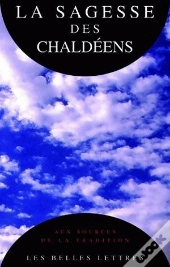 La Sagesse Des Chaldéens