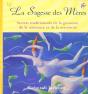 La Sagesse Des Meres. Secrets Traditionnels De La Grossesse, De La Naissance Et De La Maternite - Preview