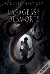 La Sagesse Des Morts