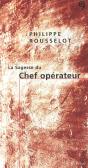 La Sagesse Du Chef Operateur (La) - Preview