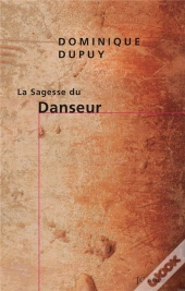 La Sagesse Du Danseur
