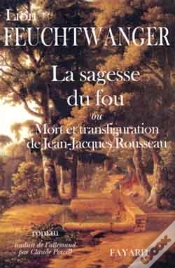 Capa do artigo La Sagesse Du Fou Ou Mort Et Transfiguration De Jean-Jacques Rousseau