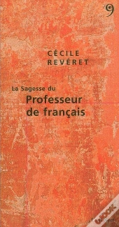 La Sagesse Du Professeur De Français