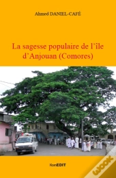 La Sagesse Populaire De L'Île D'Anjouan (Comores)