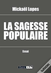 La Sagesse Populaire